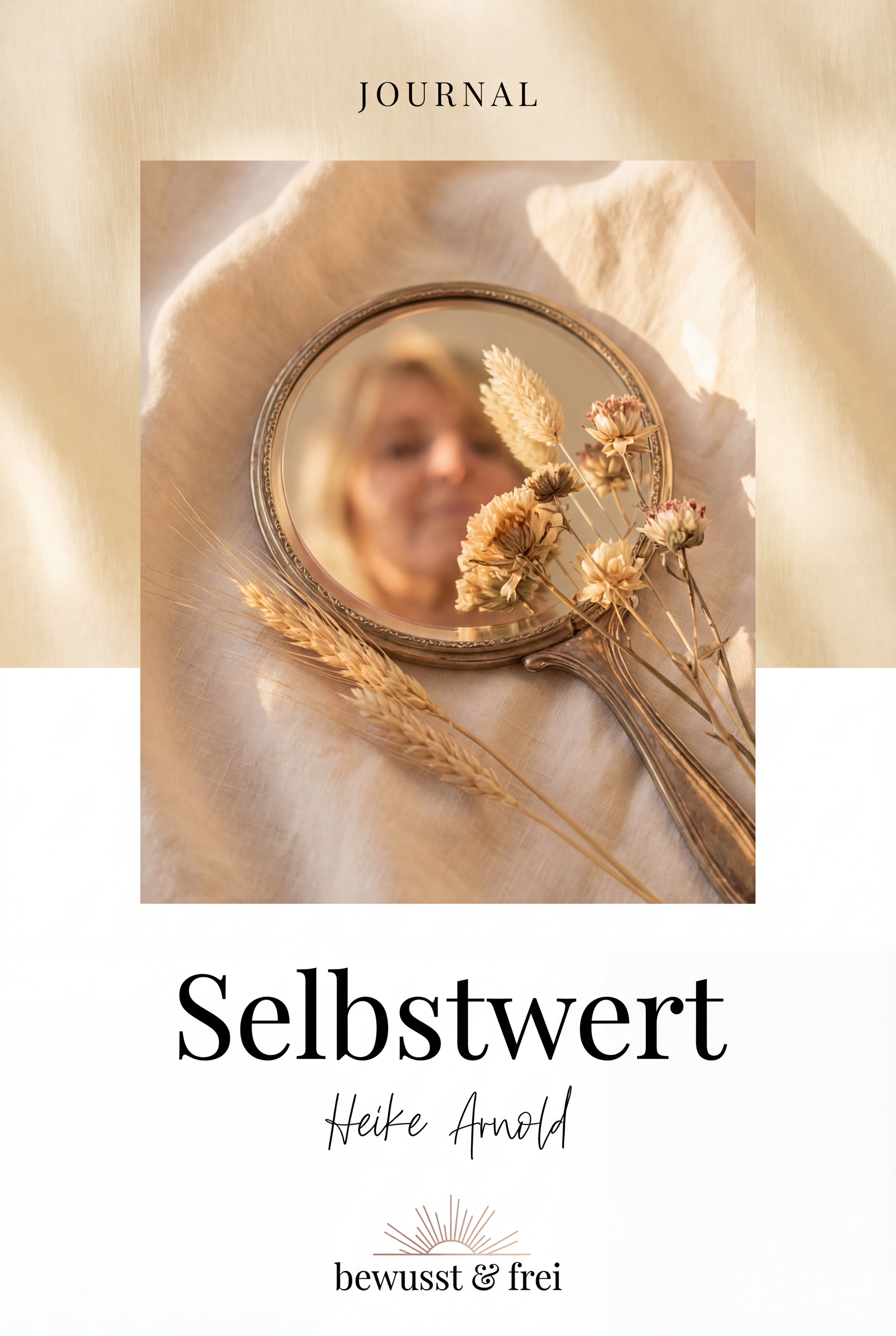 Selbstwert – dein inneres Fundament